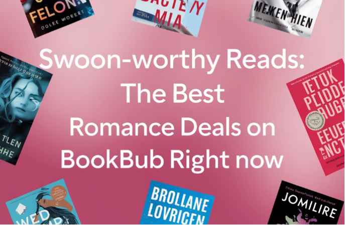Swoon-Worthy Reads: The Best Romance Deals on BookBub Right Now