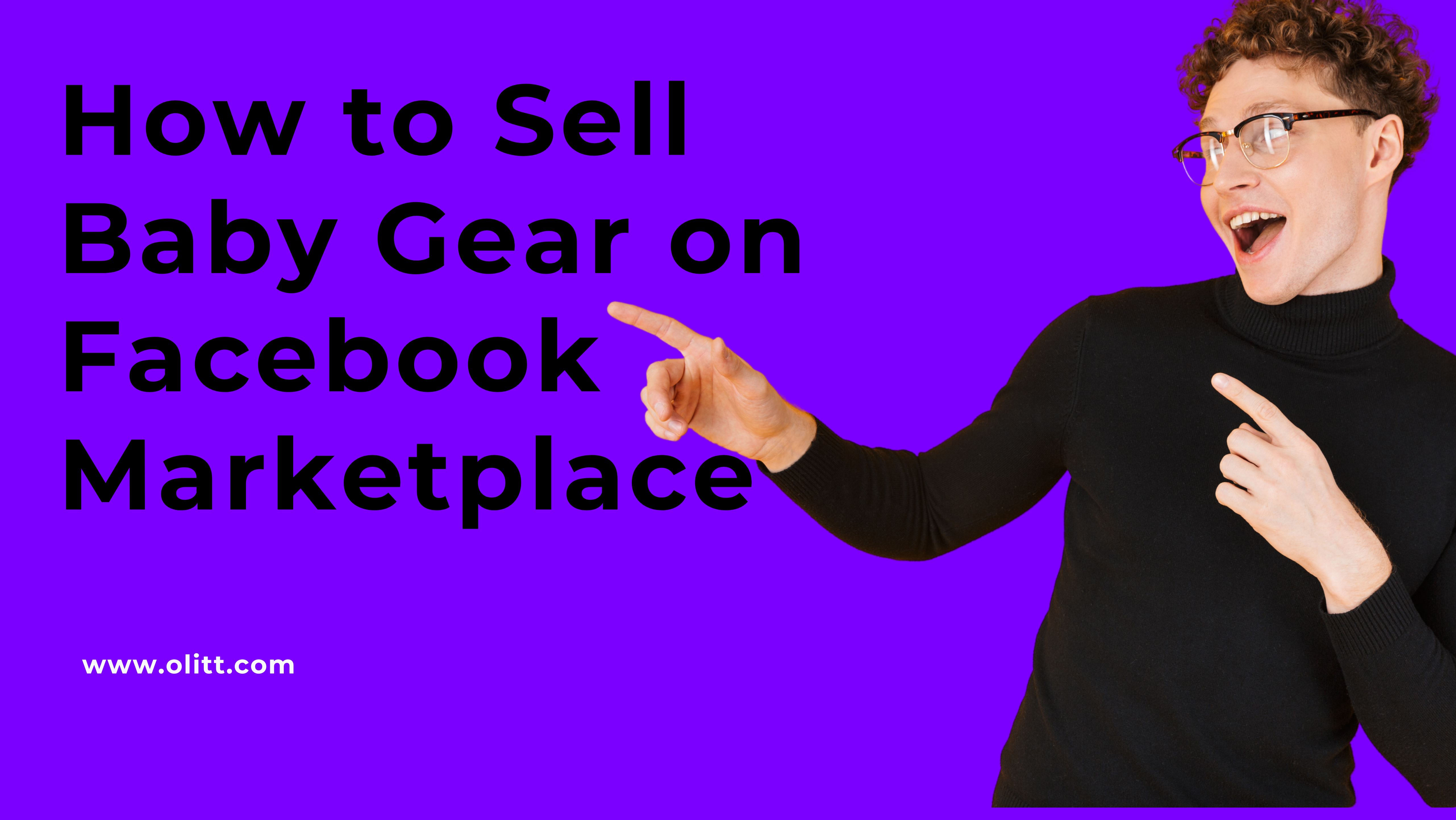 How to Sell Baby Gear on Facebook Marketplace